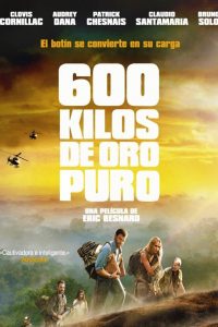 Poster 600 kilos de oro puro