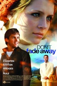 Poster Dont Fade Away