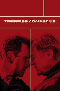 Poster Trespass Against Us