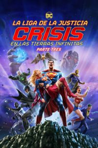 Poster Justice League: Crisis on Infinite Earths Part Three