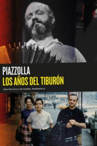 Poster Piazzolla: los años del tiburón