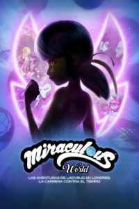 Poster Miraculous World: Las Aventuras de Ladybug en Londres, la carrera contra el tiempo