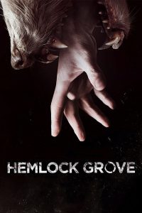 Poster Hemlock Grove