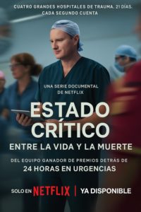 Poster Estado crítico: Entre la vida y la muerte