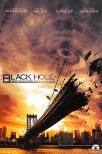 Poster Black Hole, Destruccion de la Tierra