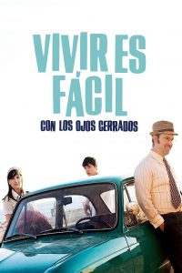 Poster Vivir es fácil con los ojos cerrados