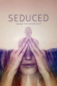 Poster Seduced: Inside the NXIVM Cult