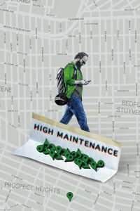 Poster High Maintenance