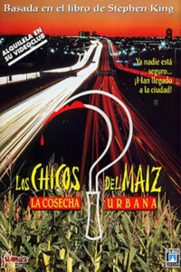 Poster Los chicos del maíz 3: la cosecha urbana