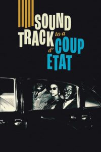 Poster Soundtrack to a Coup d'État