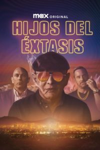 Poster Hijos del éxtasis