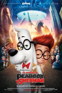 Poster Las Aventuras de Peabody y Sherman