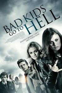 Poster Bad Kids Go To Hell