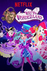 Poster Ever After High: Un viaje abracadabrante