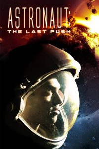 Poster Astronaut The Last Push