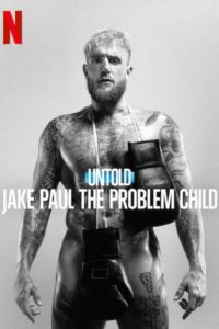 Poster Untold: Jake Paul the Problem Child