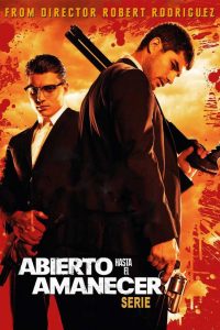 Poster Abierto Hasta el Amanecer: Serie TV