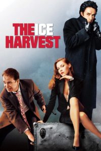 Poster The Ice Harvest (La cosecha de hielo)