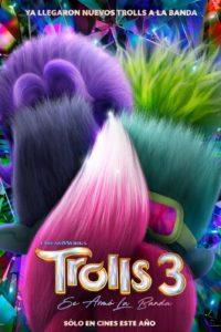 Poster Trolls Band Together (Trolls 3: Se armó la banda)