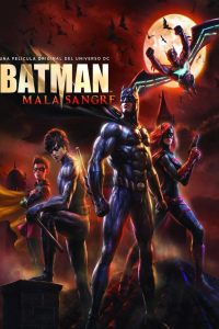 Poster Batman: Mala sangre