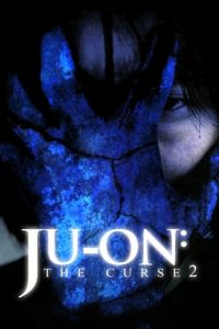 Poster Ju-on: The Curse 2