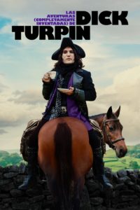 Poster Las aventuras (completamente inventadas) de Dick Turpin