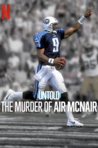 Poster Untold: The Murder of Air McNair