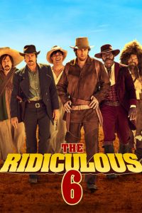 Poster The Ridiculous 6