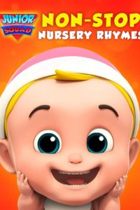 Poster Junior Squad Non-Stop Nursery Rhymes