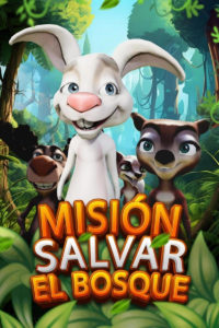 Poster Mision: Salvar el bosque