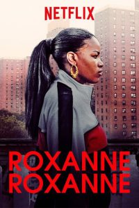 Poster Roxanne Roxanne