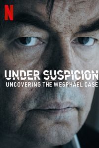 Poster Bajo sospecha: Los secretos del caso Wesphael