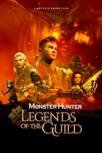 Poster Monster Hunter: Leyendas del gremio