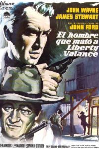 Poster The Man Who Shot Liberty Valance (Un tiro en la noche)