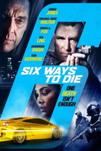 Poster Six Ways to Die