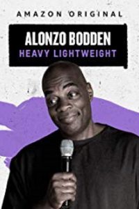 Poster Alonzo Bodden: Heavy Lightweight