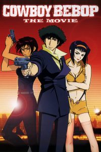 Poster Cowboy Bebop, la película: Llamando a las puertas del cielo