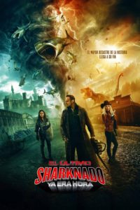 Poster El ultimo Sharknado Ya era Hora