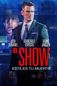 Poster El Show Esta es tu muerte