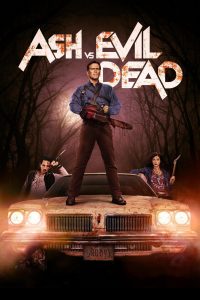 Poster Ash vs. Evil Dead