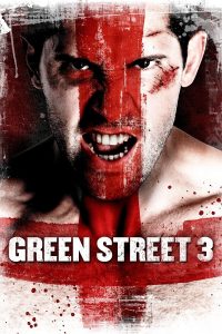 Poster Green Street 3: Never Back Down