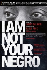 Poster I Am Not Your Negro