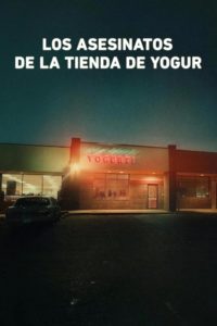 Poster The Yogurt Shop Murders