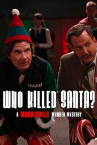 Poster Who Killed Santa? A Murderville Murder Mystery