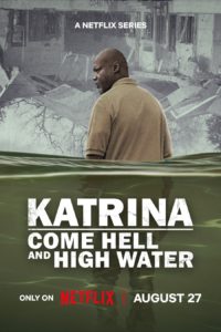 Poster Katrina: Come Hell and High Water