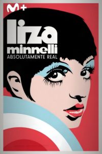 Poster Liza Minnelli: Absolutamente real