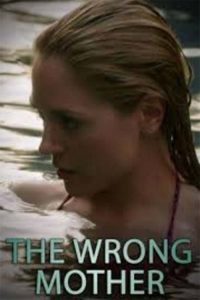 Poster The Wrong Mother