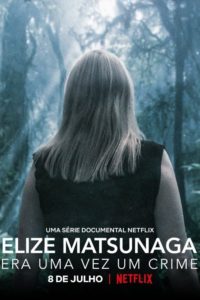 Poster Elize Matsunaga Erase una vez un crimen