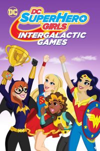 Poster DC Super Hero Girls: Juegos intergalácticos