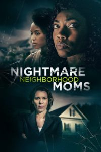 Poster Nightmare Neighborhood Moms